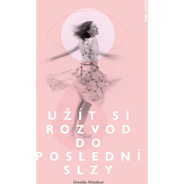 Užít si rozvod do poslední slzy